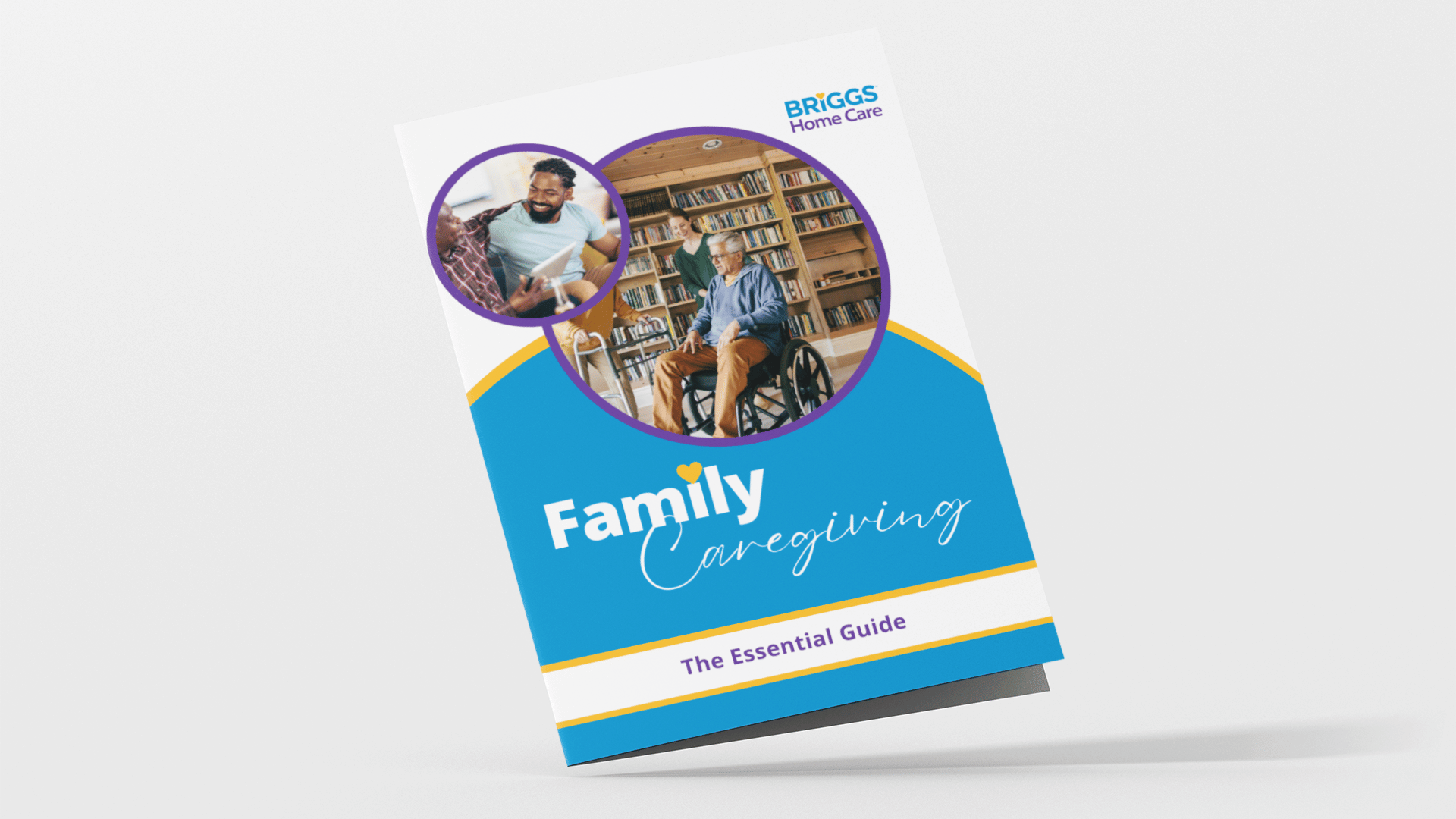 a mockup of the essential guide to family caregiving resource for family caregivers